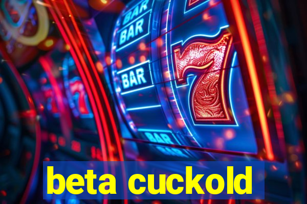 beta cuckold